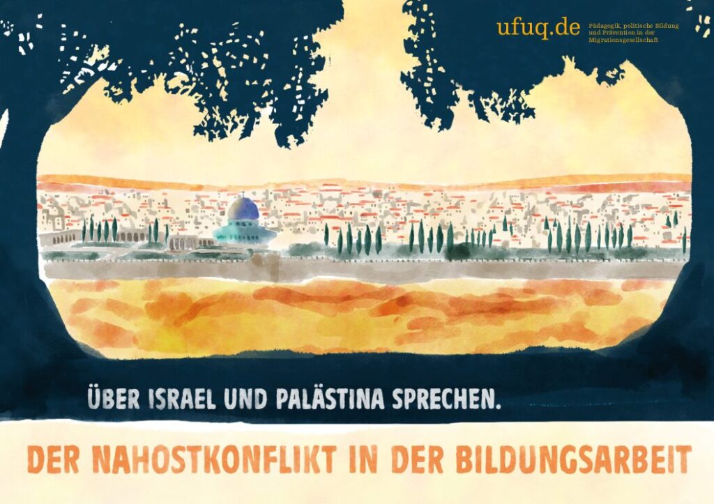 Der Nahostkonflikt Geschichte Positionen Perspektiven migrations-geschichten.de